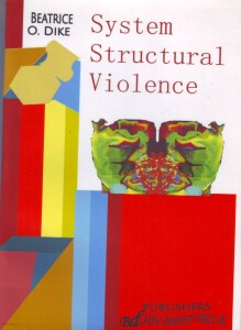 System Structural Violence